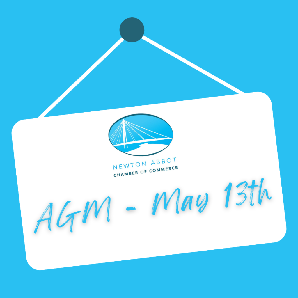 Newton Abbot Chamber of Commerce 2024 AGM – 13th May