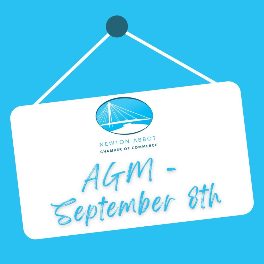 Newton Abbot Chamber of Commerce AGM – Monday 8th September 2025